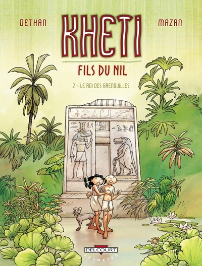 Kheti, fils du Nil T02, Le Roi des Grenouilles (9782756003306-front-cover)