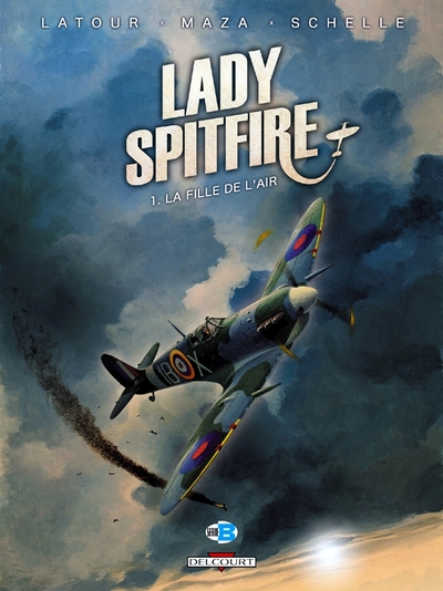 Lady Spitfire T01, La Fille de l'air (9782756027333-front-cover)