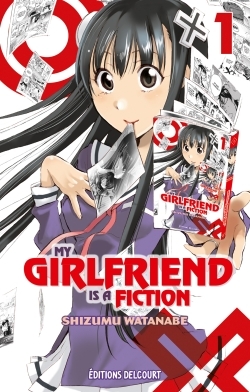 My girlfriend is a fiction T01 (9782756075709-front-cover)