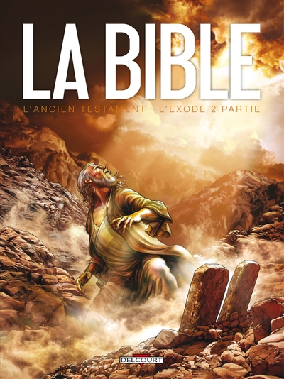 La Bible - L'Ancien Testament - L'Exode T02 (9782756026770-front-cover)