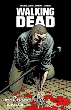 Walking Dead T26, L'appel aux armes (9782756077048-front-cover)