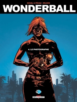 Wonderball T04, Le Photographe (9782756072395-front-cover)