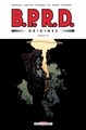 BPRD - Origines volume 2 (9782756080994-front-cover)