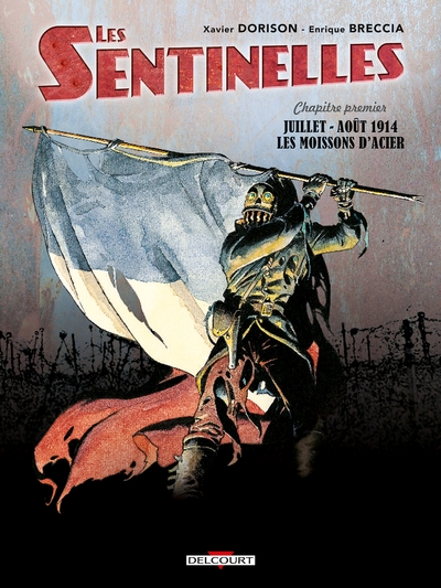 Les Sentinelles T01, Les Moissons d'acier (9782756018805-front-cover)