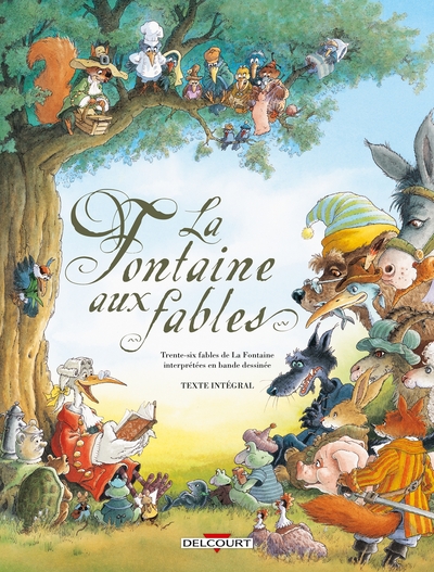 La Fontaine aux fables - Intégrale (9782756024905-front-cover)