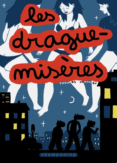 Les Drague-Misères (9782756018140-front-cover)