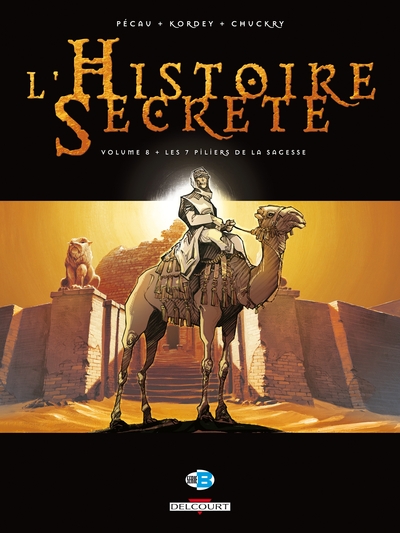 L'Histoire secrète T08, Les 7 Piliers de la sagesse (9782756004679-front-cover)