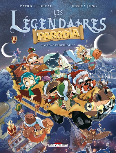 Les Légendaires - Parodia T03, Gagastrophique ! (9782756095011-front-cover)