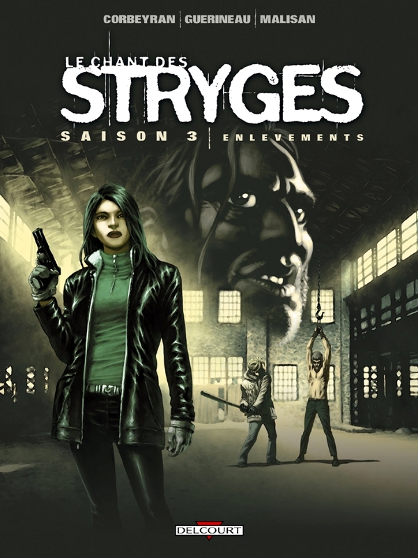 Le Chant des Stryges Saison 3 T14, Enlevements (9782756024639-front-cover)