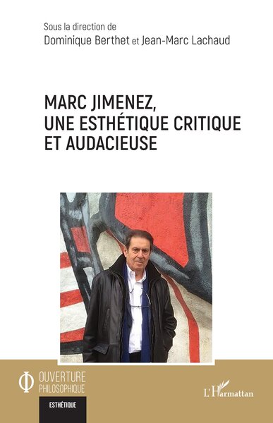 Marc Jimenez, une esthétique critique et audacieuse (9782336465463-front-cover)