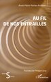 Au fil de nos entrailles (9782336425184-front-cover)