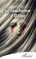 Le cauchemar d’Œdipe (9782336496993-front-cover)