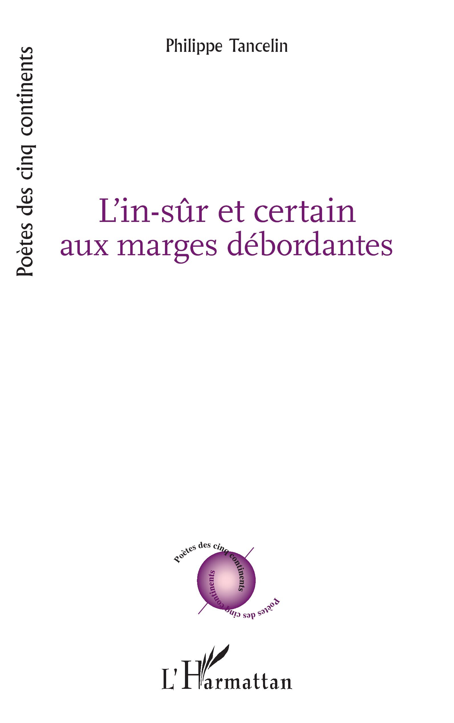 L'in-sûr et certain aux marges débordantes (9782336413167-front-cover)