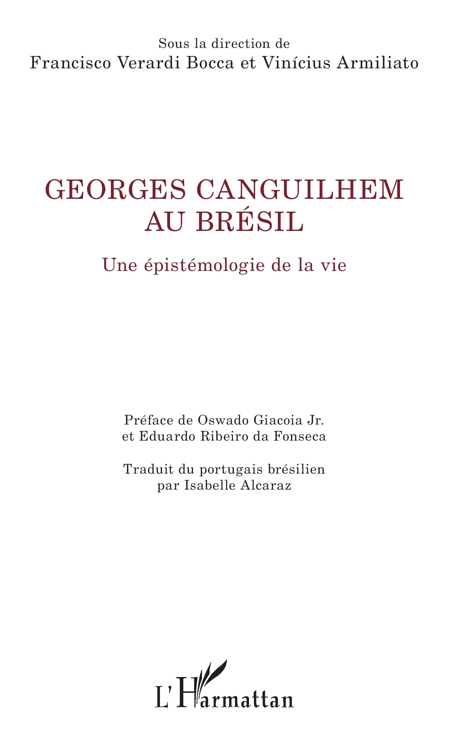 Georges Canguilhem au Brésil, Une épistémologie de la vie (9782336424767-front-cover)