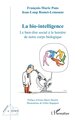 La bio-intelligence, Le bien-être social à la lumière de notre corps biologique (9782336422985-front-cover)