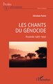 Les chants du génocide, Rwanda 1987-1997 (9782336441337-front-cover)