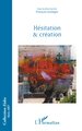 Hésitation & création (9782336468013-front-cover)