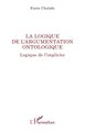 La logique de l’argumentation ontologique, Logique de l’implicite (9782336461090-front-cover)