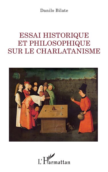 Essai historique et philosophique sur le charlatanisme (9782336455853-front-cover)