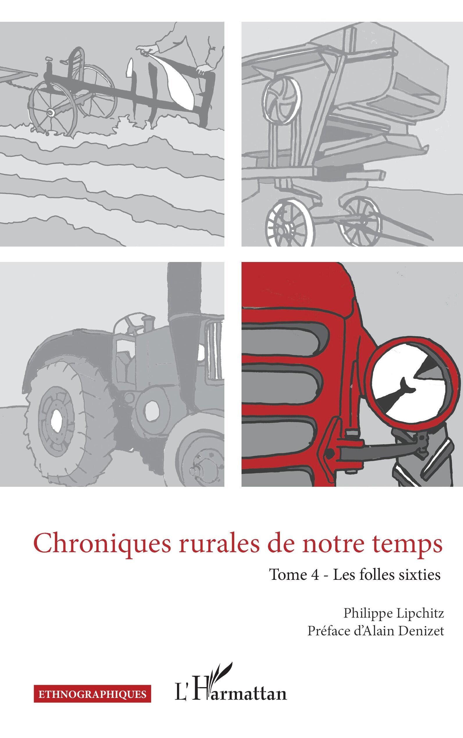 Chroniques rurales de notre temps, Tome 4 - Les folles sixties (9782336452227-front-cover)