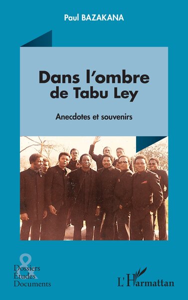 Dans l’ombre  de Tabu Ley, Anecdotes et souvenirs (9782336421247-front-cover)