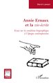 Annie Ernaux et la vie-écrite, Essai sur la condition biographique à l’époque contemporaine (9782336489254-front-cover)