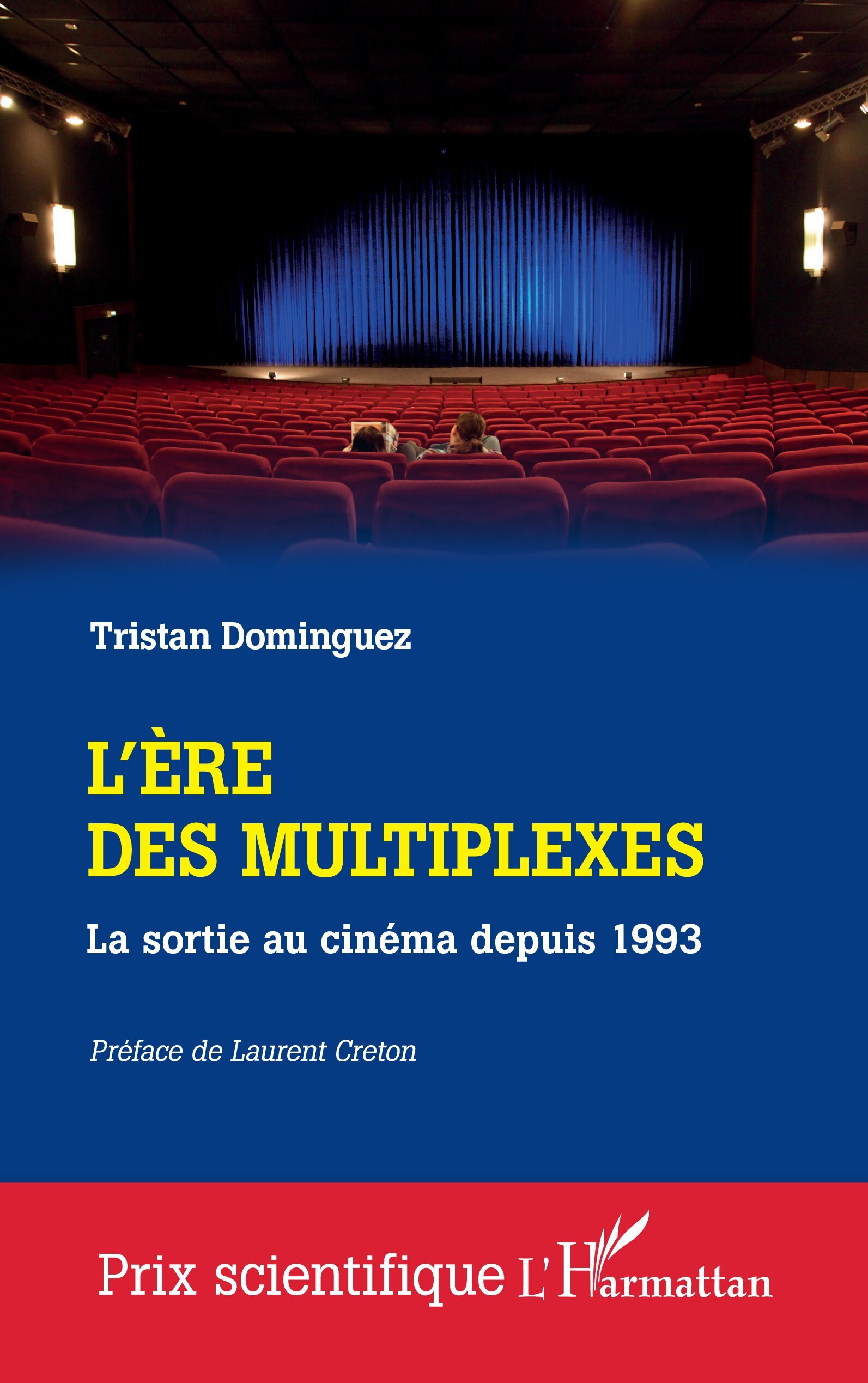 L'ère des multiplexes, La sortie au cinéma depuis 1993 (9782336487519-front-cover)