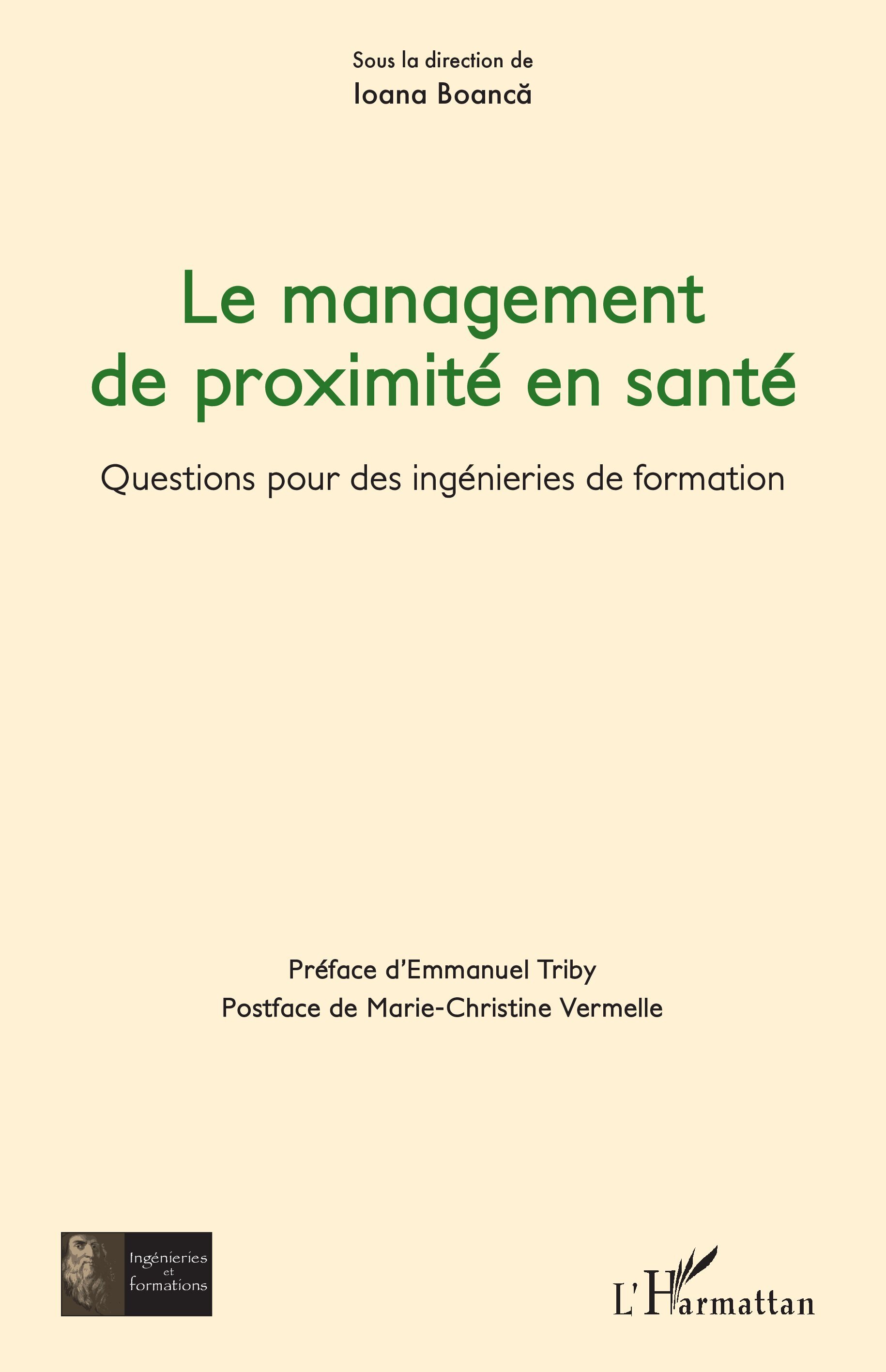 Le management de proximité en santé, Questions pour des ingénieries de formation (9782336434667-front-cover)