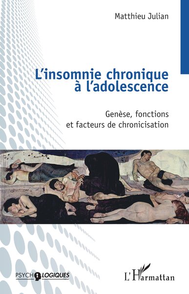 L’insomnie chronique à l’adolescence, Genèse, fonctions et facteurs de chronicisation (9782336423012-front-cover)