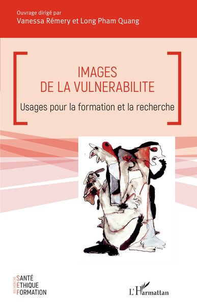 Images de la vulnérabilité, Usages pour la formation et la recherche (9782336496245-front-cover)