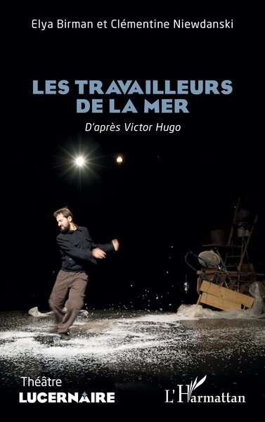 Les travailleurs de la mer, D’après Victor Hugo (9782336430553-front-cover)