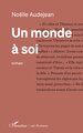 Un monde à soi (9782336449494-front-cover)