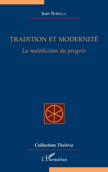 Tradition et modernité, La malédiction du progrès (9782336419800-front-cover)