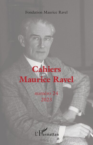 Cahiers Maurice Ravel, Cahiers Maurice Ravel (9782336417875-front-cover)