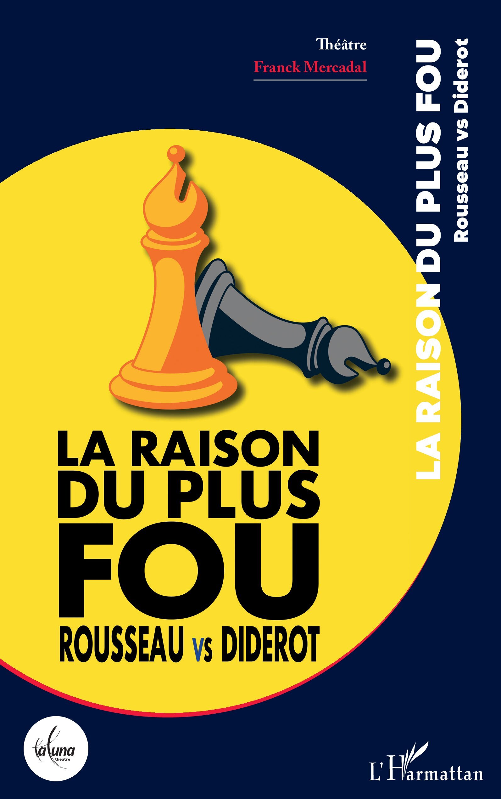 La raison du plus fou, Rousseau vs Diderot (9782336461878-front-cover)