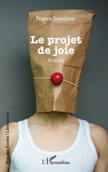 Le projet de joie (9782336418643-front-cover)