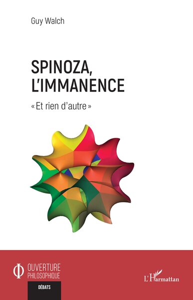 Spinoza, l’immanence, « Et rien d’autre » (9782336453422-front-cover)