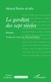 Le gardien des sept siècles (9782336459073-front-cover)