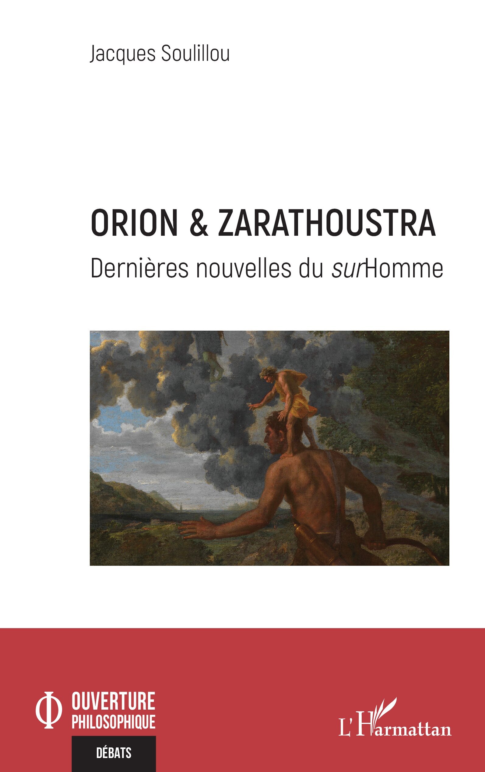 Orion & Zarathoustra, Dernières nouvelles du surHomme (9782336455945-front-cover)