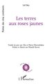 Les terres aux roses jaunes (9782336465074-front-cover)