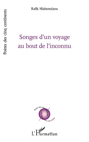 Songes d’un voyage au bout de l’inconnu (9782336462653-front-cover)