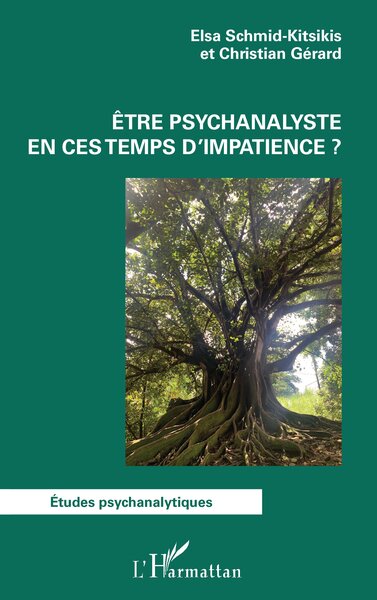 Être psychanalyste en ces temps d’impatience ? (9782336462745-front-cover)