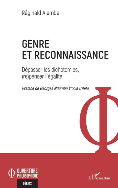 Genre et reconnaissance, Dépasser les dichotomies, (re)penser l’égalité (9782336456249-front-cover)