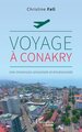 Voyage à Conakry, Une immersion ancestrale et émotionnelle (9782336456638-front-cover)