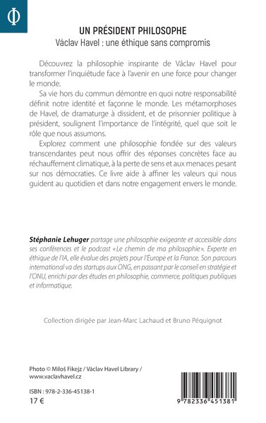 Un président philosophe, Václav Havel : une éthique sans compromis (9782336451381-back-cover)