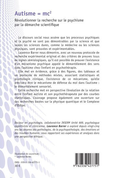 Autisme  mc2, Révolutionner la recherche sur le psychisme par la démarche scientifique (9782336427751-back-cover)