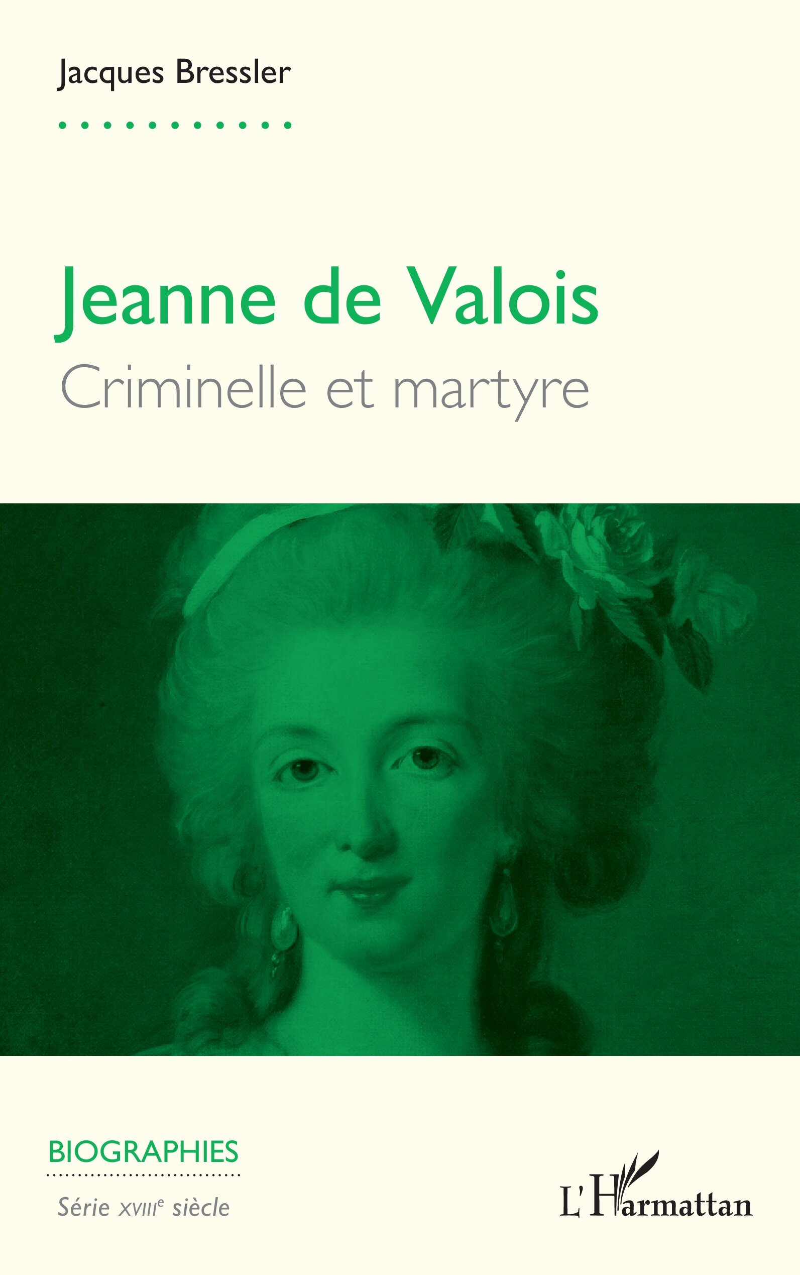 Jeanne de Valois, Criminelle et martyre (9782336433806-front-cover)