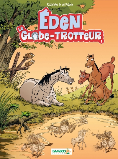 Eden le globe trotteur - tome 01 (9782350787107-front-cover)