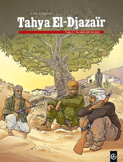 Tahya El Djazair - vol. 02/2, Du sable plein les yeux (9782350789323-front-cover)