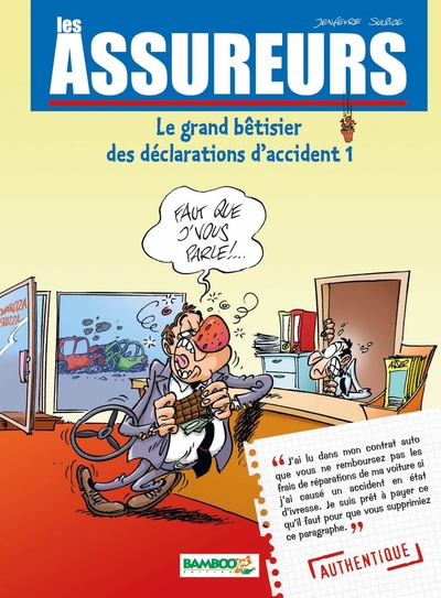 Les Assureurs : Le grand bêtisier des déclarations d'accident - tome 01 (9782350780382-front-cover)
